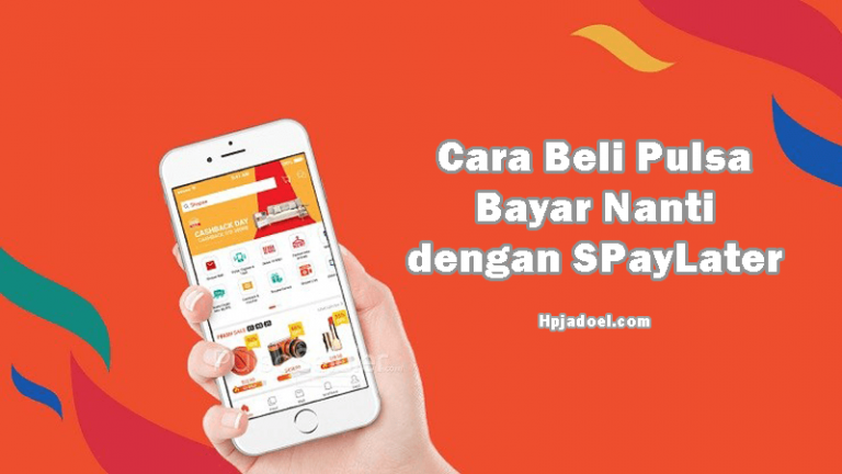 √ Cara Beli Pulsa Bayar Nanti Pakai Shopee PayLater